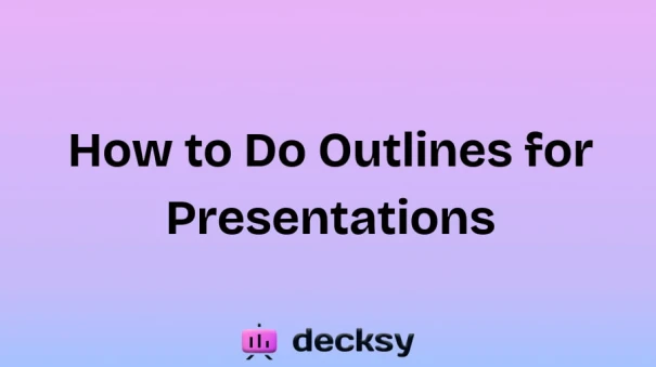 Effective Presentation Outline