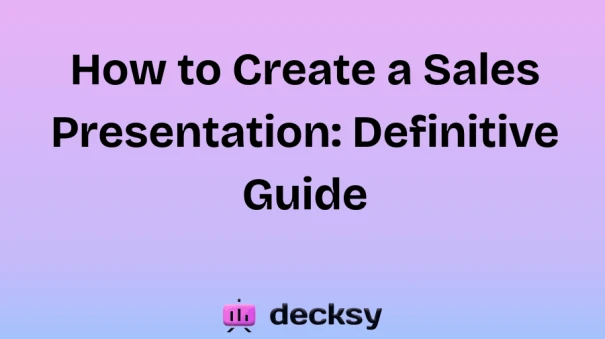 How to Create a Sales Presentation Definitive Guide