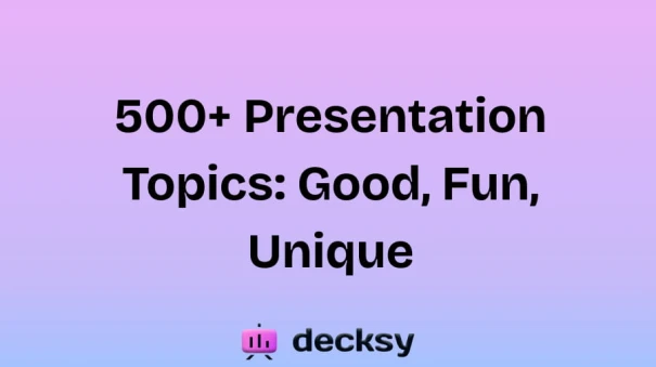 best Presentation Topic Ideas