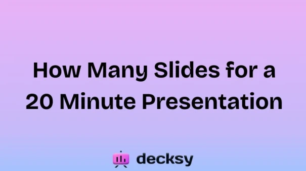 How Many Slides for a 20 Minute Presentation