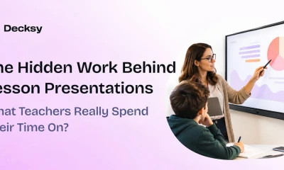 The hidden work behind lesson presentations