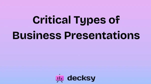 Critical Types of Business Presentations