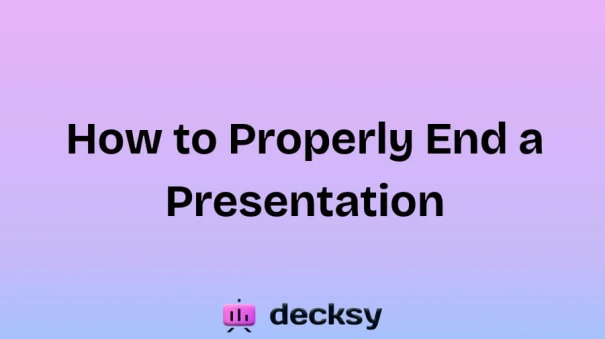 End a Presentation